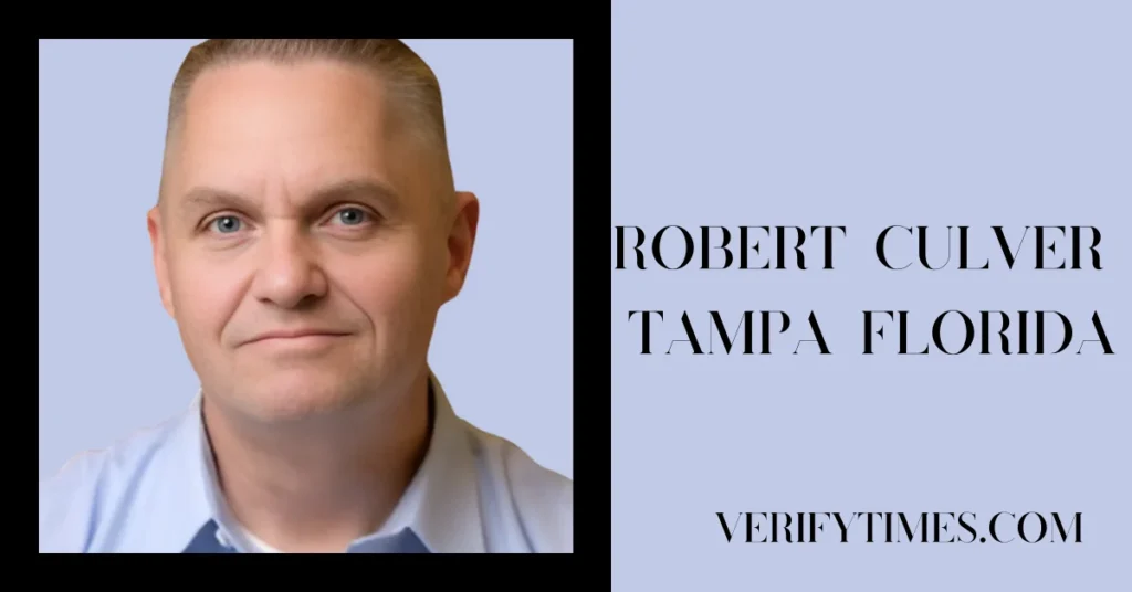 Robert Culver Tampa Florida: A Legacy of Community and Leadership